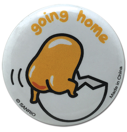 Gudetama - Going Home Button 1.25